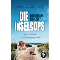 Dp DIGITAL PUBLISHERS GmbH Geschrei auf Norderney Die humorvolle