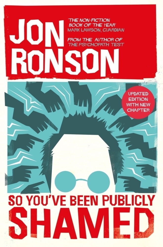 So You've Been Publicly Shamed - Jon Ronson  Kartoniert (TB)