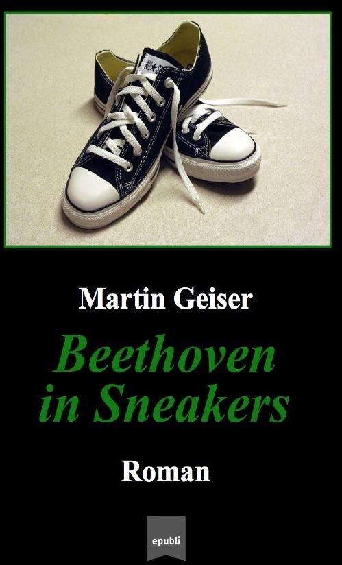 Beethoven In Sneakers - Martin Geiser  Kartoniert (TB)