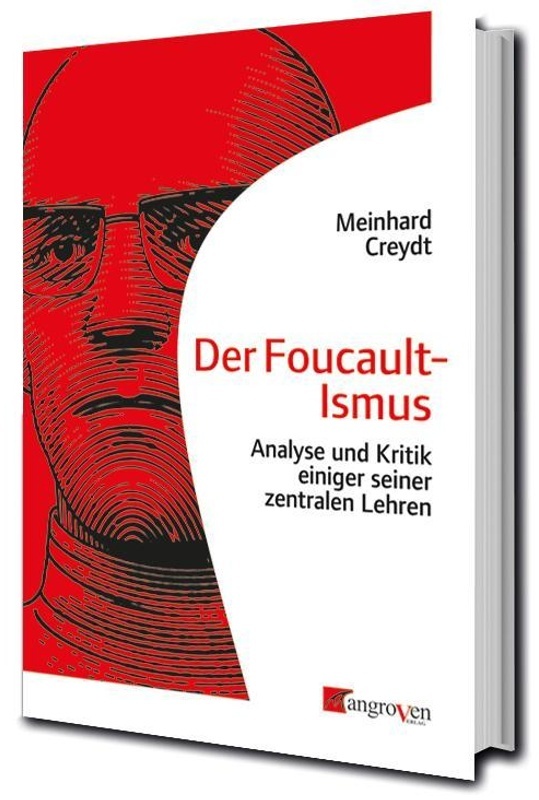 Der Foucault-Ismus - Meinhard Creydt,