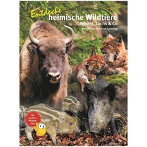 Natur und Tier Entdecke heimische Wildtiere