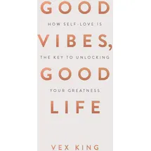Hay House UK Ltd Good Vibes, Good Life (Gift Edition): How Self-Love Is the Key to Unlocking Your Greatness