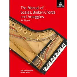 Abrsm The Manual of Scales, Broken Chords and Arpeggios