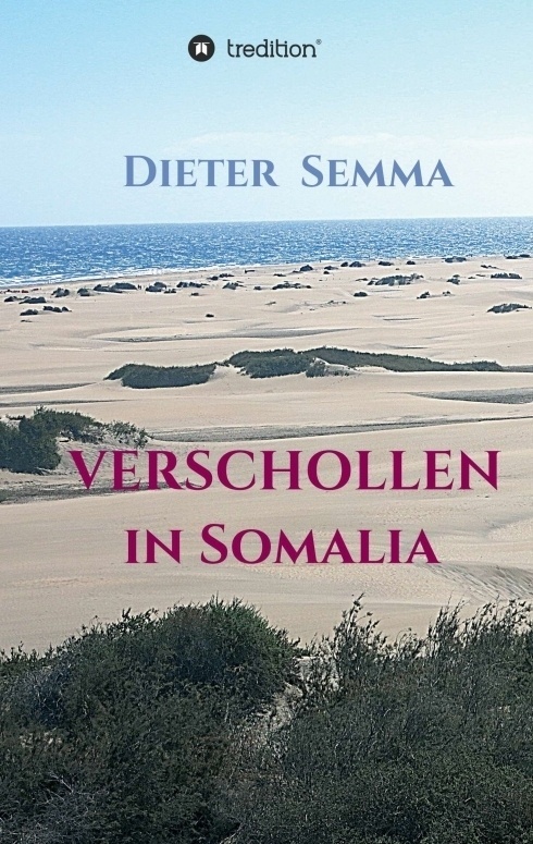 Verschollen In Somalia - Dieter Semma  Kartoniert (TB)