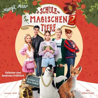 Silberfisch Die Schule der magischen Tiere 2: Das Hörbuch zum Film