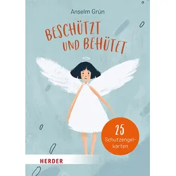 Beschützt und behütet. 25 Schutzengelkarten