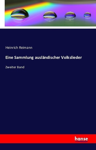 Eine Sammlung Ausländischer Volkslieder - Heinrich Reimann  Kartoniert (TB)