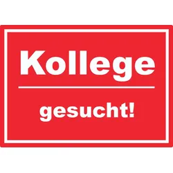 Kollege gesucht Aufkleber mit Text AushängeAufkleber rot-weiss A5 (148x210mm)