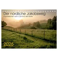 Calvendo Der nördliche Jakobsweg (Tischkalender 2026 DIN A5 quer),