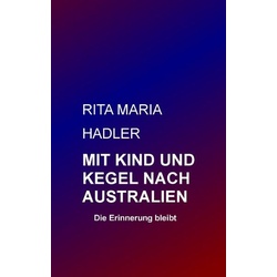 Mit Kind und Kegel nach Australien