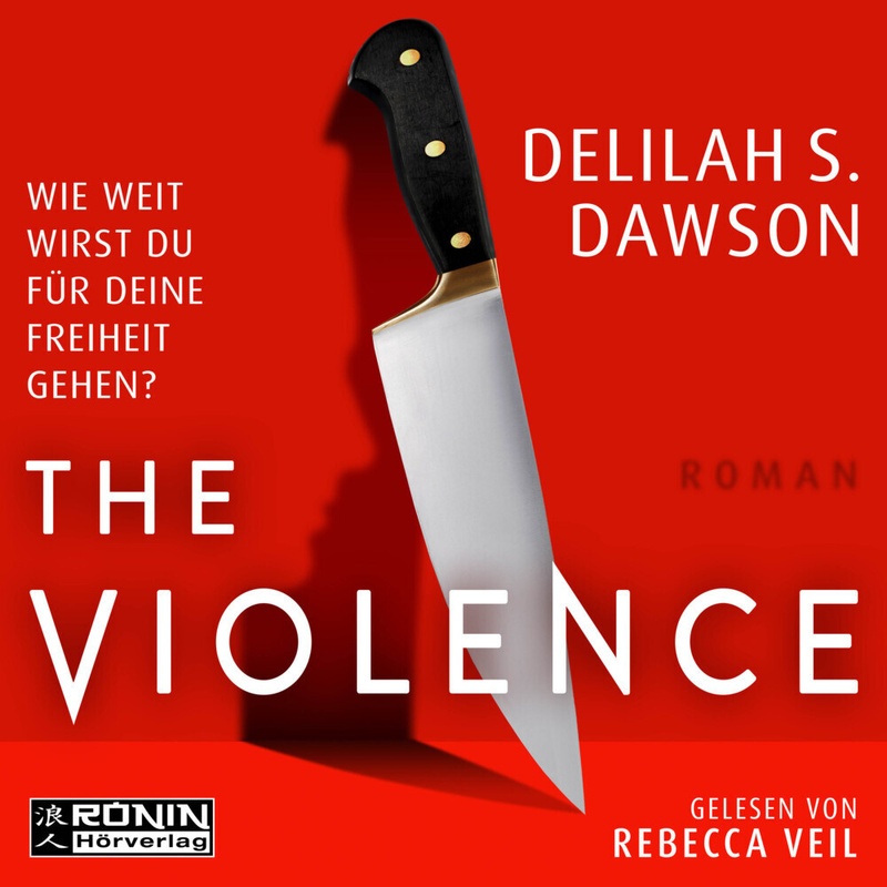The Violence - Delilah S. Dawson (Hörbuch)