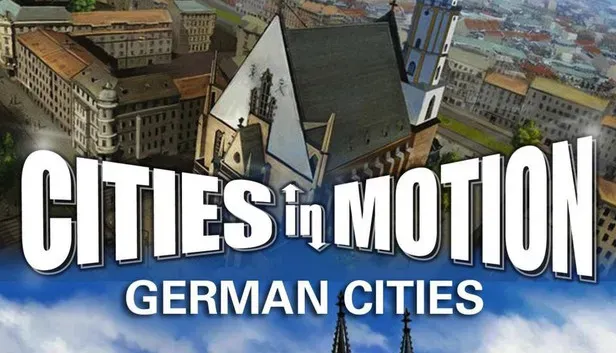 Cities in Motion: German Cities