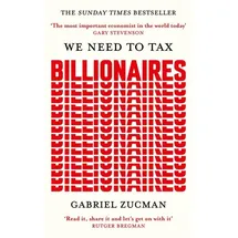 Quercus Publishing Plc We Need to Tax Billionaires