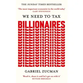 Quercus Publishing Plc We Need to Tax Billionaires
