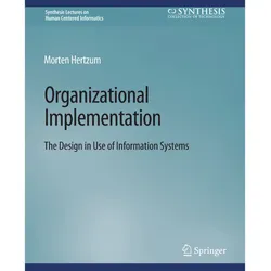 Organizational Implementation - Morten Hertzum  Kartoniert (TB)