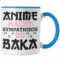 Trendation Tasse Trendation – Anime Tasse Geschenk Spruch Kaffeetasse Geschenke Deko Anme Fan Sympathisch blau