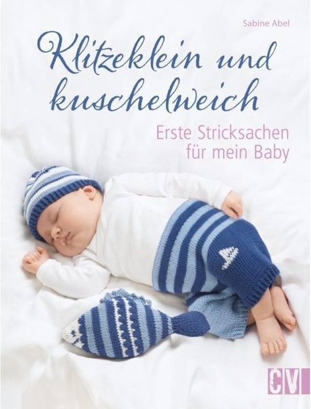 Klitzeklein Und Kuschelweich - Sabine Abel, Kartoniert (TB)