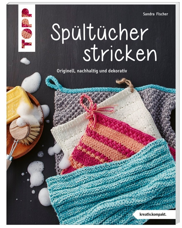 Spültücher Stricken - Sandra Fischer, Taschenbuch