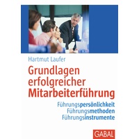 ISBN Grundlagen erfolgreicher Mitarbeiterführung