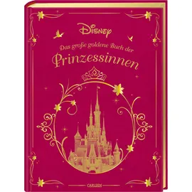 Carlsen Verlag Disney: Das große goldene Buch der Prinzessinnen