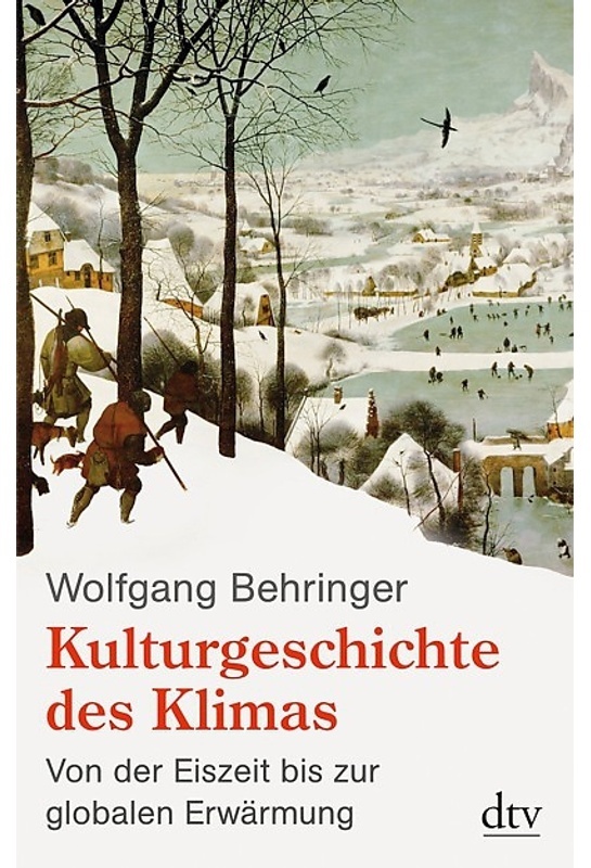 Kulturgeschichte Des Klimas - Wolfgang Behringer, Taschenbuch