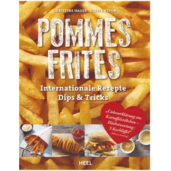 POMMES FRITES - Christine Hager - Ulrike Reihn - Heel Verlag