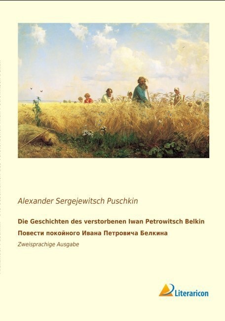 Die Geschichten Des Verstorbenen Iwan Petrowitsch Belkin.          . - Alexander S. Puschkin  Kartoniert (TB)