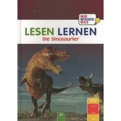 Die Dinosaurier - Lesen lernen - Wir wissen was
