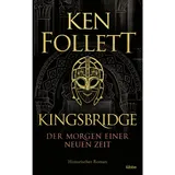 Lübbe Kingsbridge - Der Morgen einer neuen Zeit