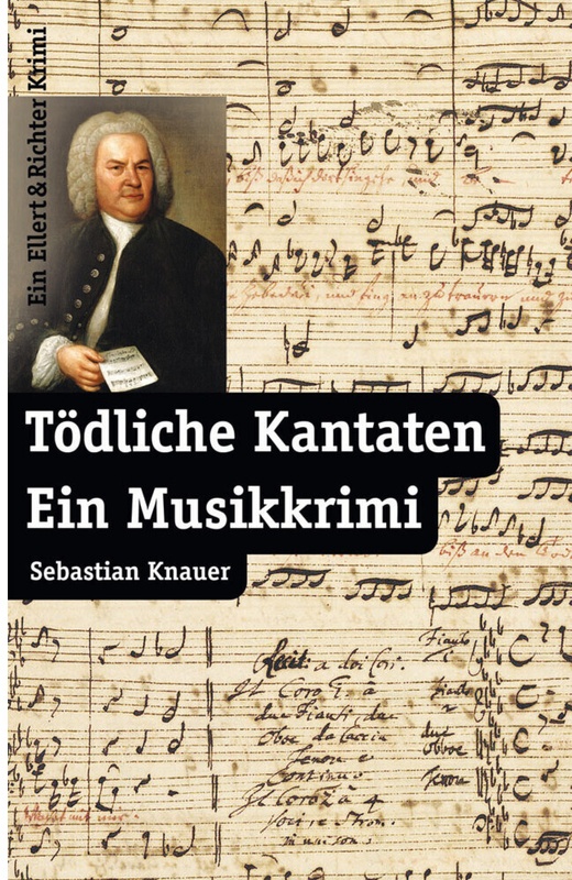 Tödliche Kantaten - Sebastian Knauer, Kartoniert (TB)