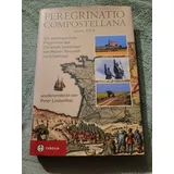 TYROLIA Gesellschaft m. b. H. Peregrinatio Compostellana anno 1654: