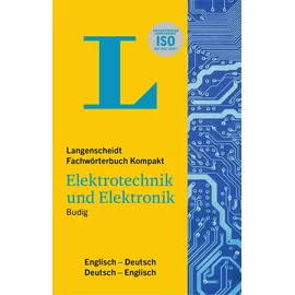 Langenscheidt Fachwörterbuch Kompakt Elektrotechnik und Elektronik Englisch: Englisch-Deutsch/Deutsch-Englisch