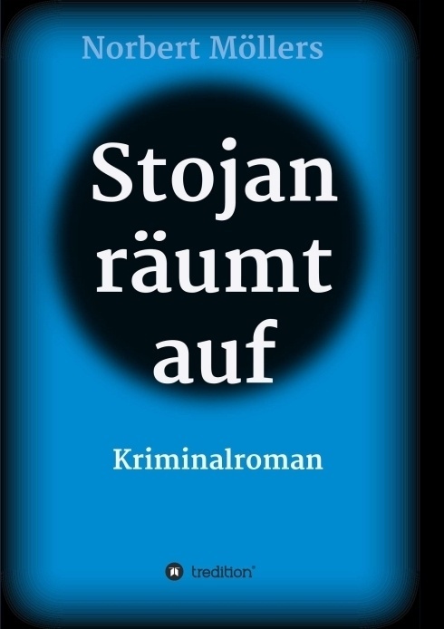 Stojan Räumt Auf - Norbert Möllers  Kartoniert (TB)