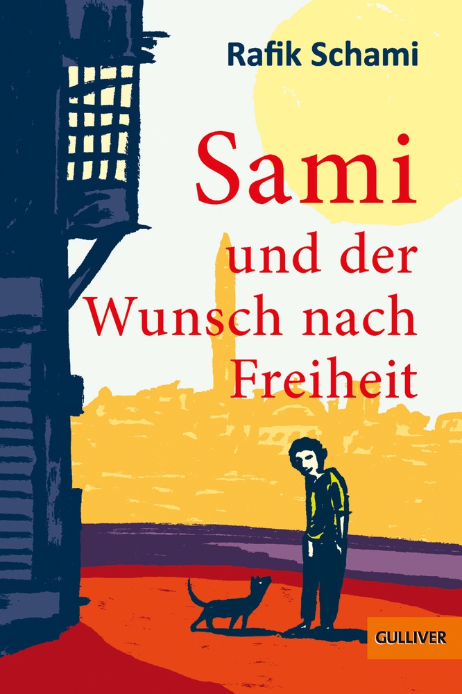 Sami Und Der Wunsch Nach Freiheit - Rafik Schami  Taschenbuch