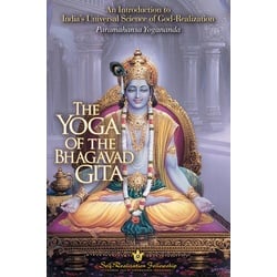 The Yoga of the Bhagavad Gita als eBook Download von Paramahansa Yogananda
