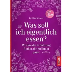 Was soll ich eigentlich essen?