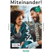 Hueber Miteinander! Deutsch für Alltag und Beruf B1.2: