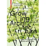 Birkhauser Growing Architecture