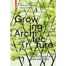 Birkhauser Growing Architecture