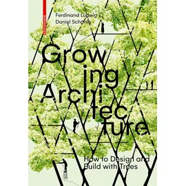 Birkhauser Growing Architecture