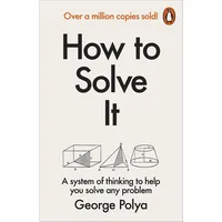 Penguin Books UK How to Solve It: