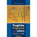 novum pro Fragliche Fragmente eines Lebens: