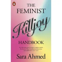 Penguin / Penguin Books UK The Feminist Killjoy Handbook