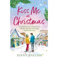 Penguin / Penguin Books UK Kiss Me At Christmas