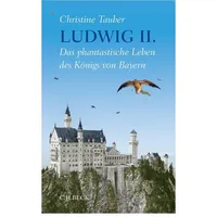 C.H. Beck Verlag Ludwig II.