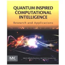 Morgan Kaufmann Bhattacharyya:Quantum Inspired Computat, Fachbücher von Ujjwal Maulik/ Paramartha Dutta