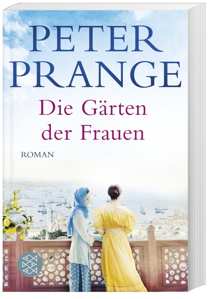 Die Gärten Der Frauen - Peter Prange  Taschenbuch