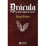 Plutón Ediciones Drácula y otros relatos de terror (Colección Oro, Band 1)