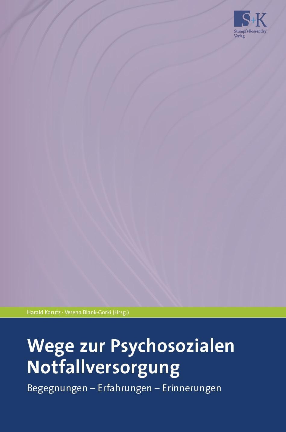Wege Zur Psychosozialen Notfallversorgung  Taschenbuch
