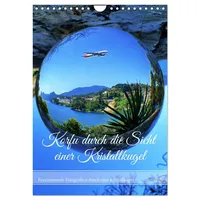Calvendo Korfu durch die Sicht einer Kristallkugel (Wandkalender 2026